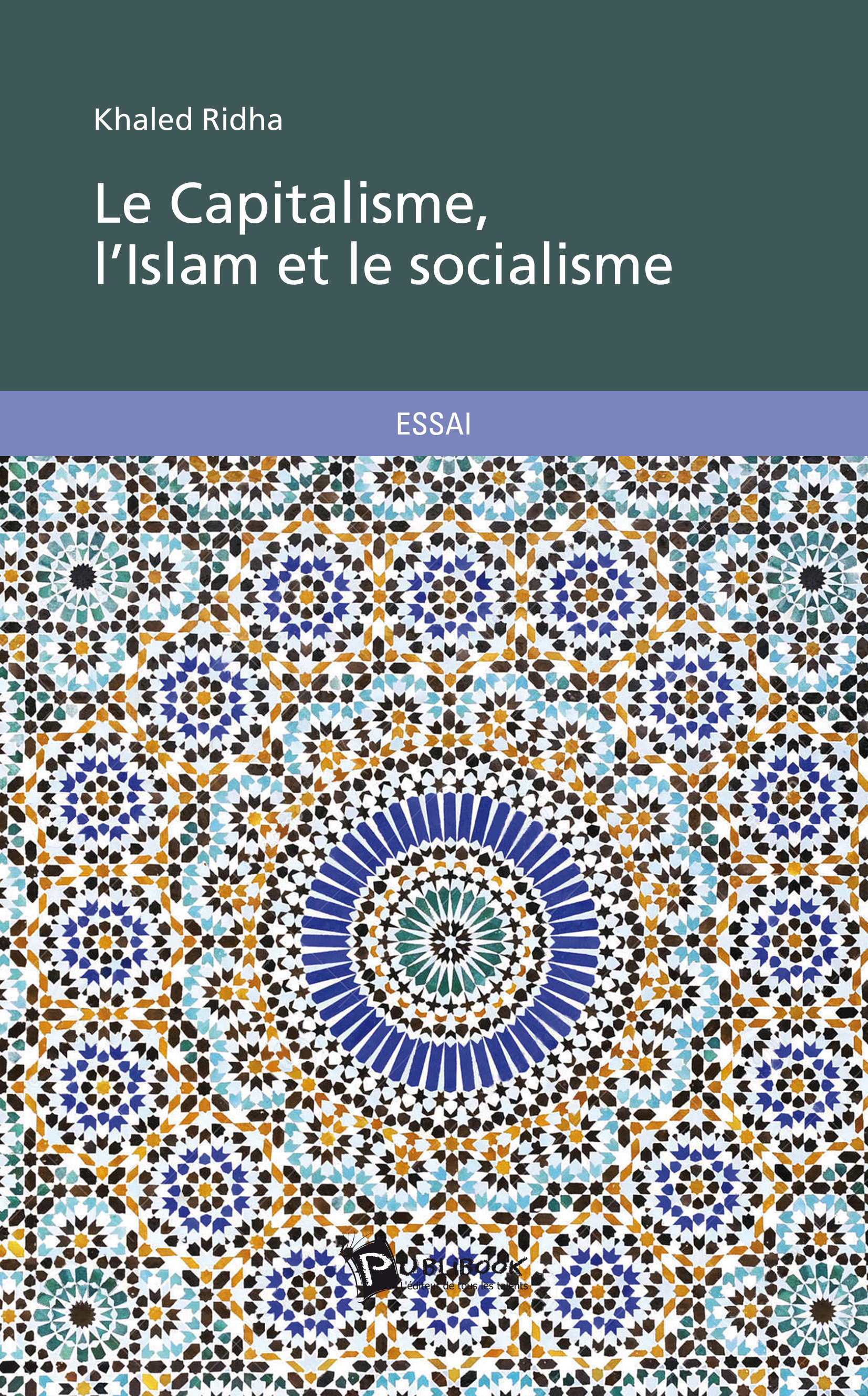 LE CAPITALISME, L'ISLAM ET LE SOCIALISME