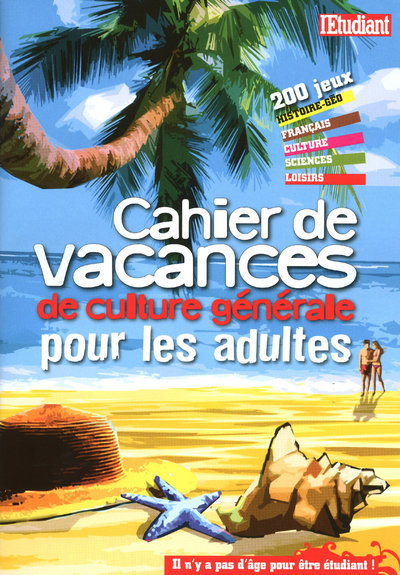 cahier de vacances de culture générale pour les adultes