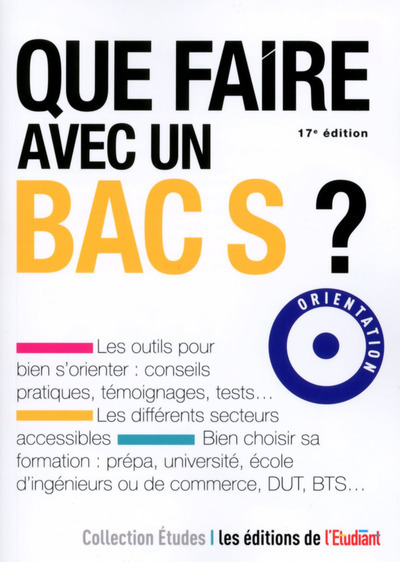 Que faire avec un Bac S 17e édition