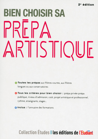 Bien choisir sa prépa artistique 2e édition