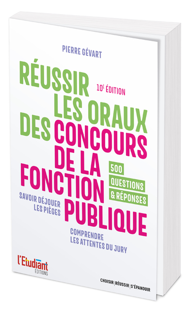 Réussir les oraux des concours de la fonction publique 10e édition