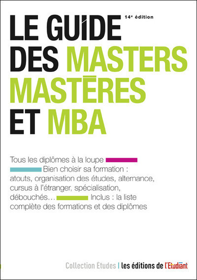 Le guide des masters, mastères et MBA 14e édition