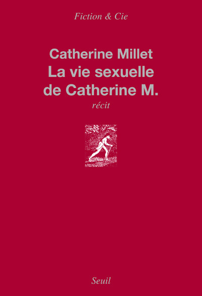 La Vie sexuelle de Catherine M.