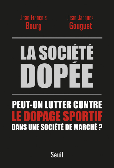 La Société dopée