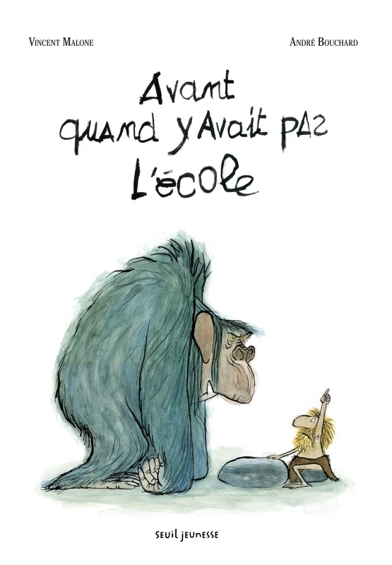 Avant, quand y avait pas l'école