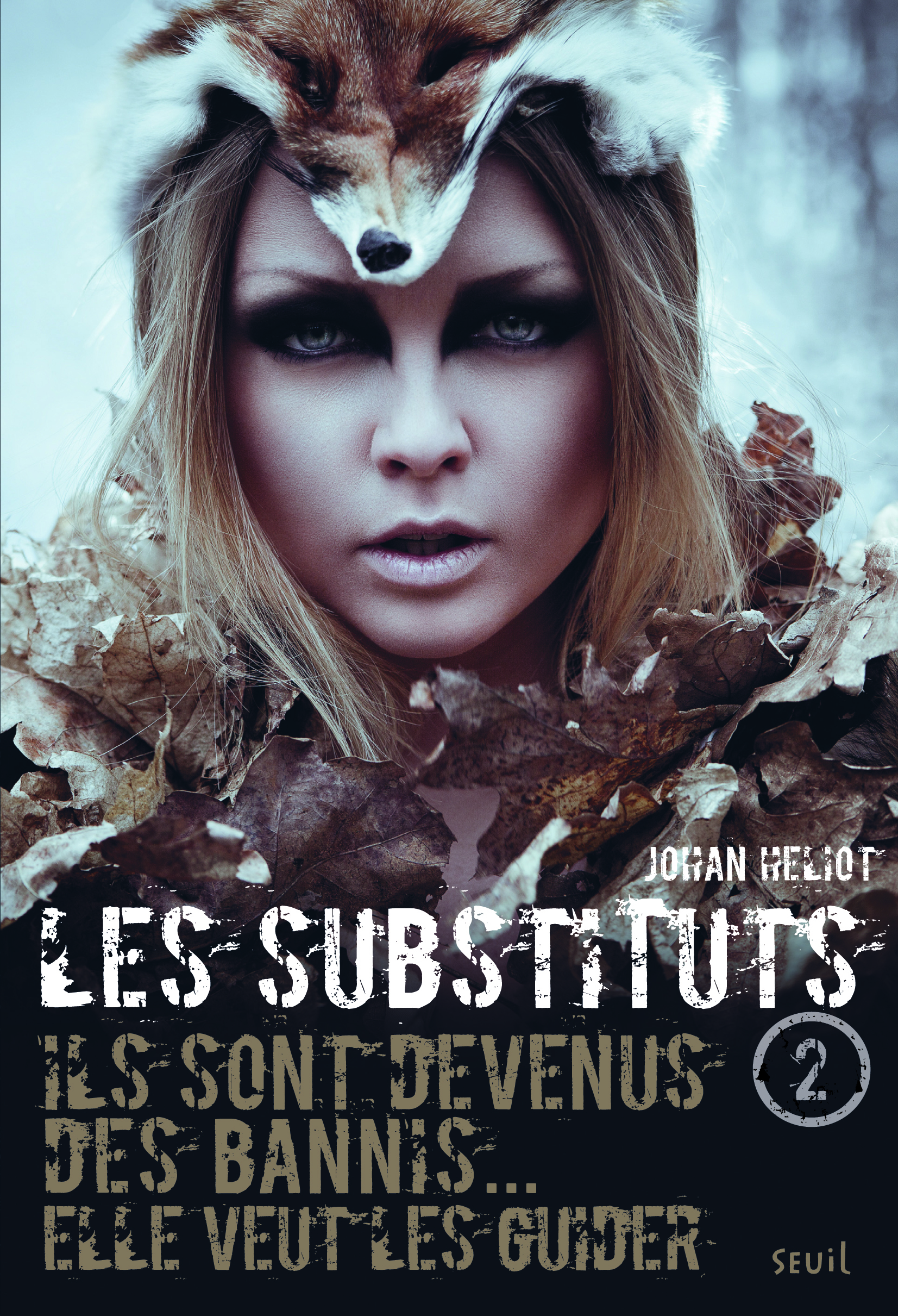 Les Substituts - Tome 2 - Ils sont devenus des bannis, elle veut les guider