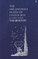 The Melancholy Death of Oyster Boy