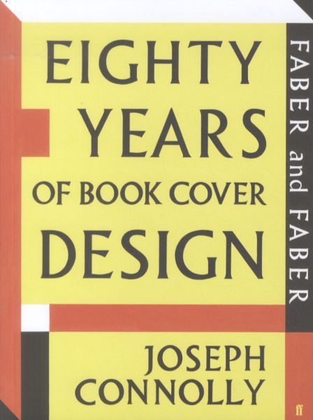 Faber and Faber: Eighty Years of Book Cover Design