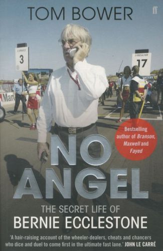 No Angel: The Secret Life of Bernie Ecclestone
