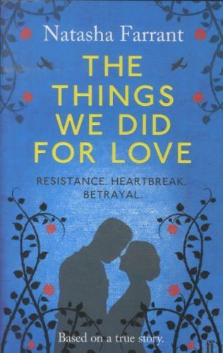 The Things We Did for Love