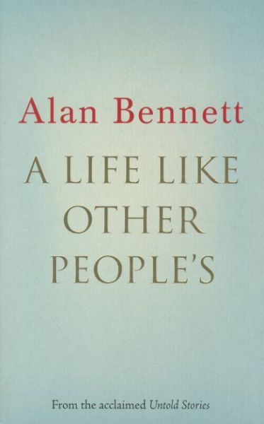A Life Like Other People's