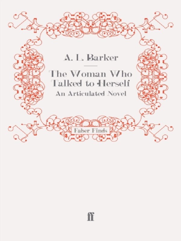 The Woman Who Talked to Herself