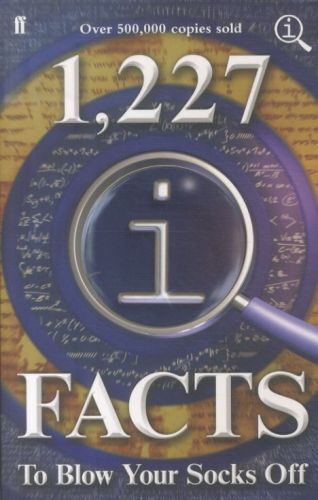 1,227 QI Facts to Blow Your Socks Off