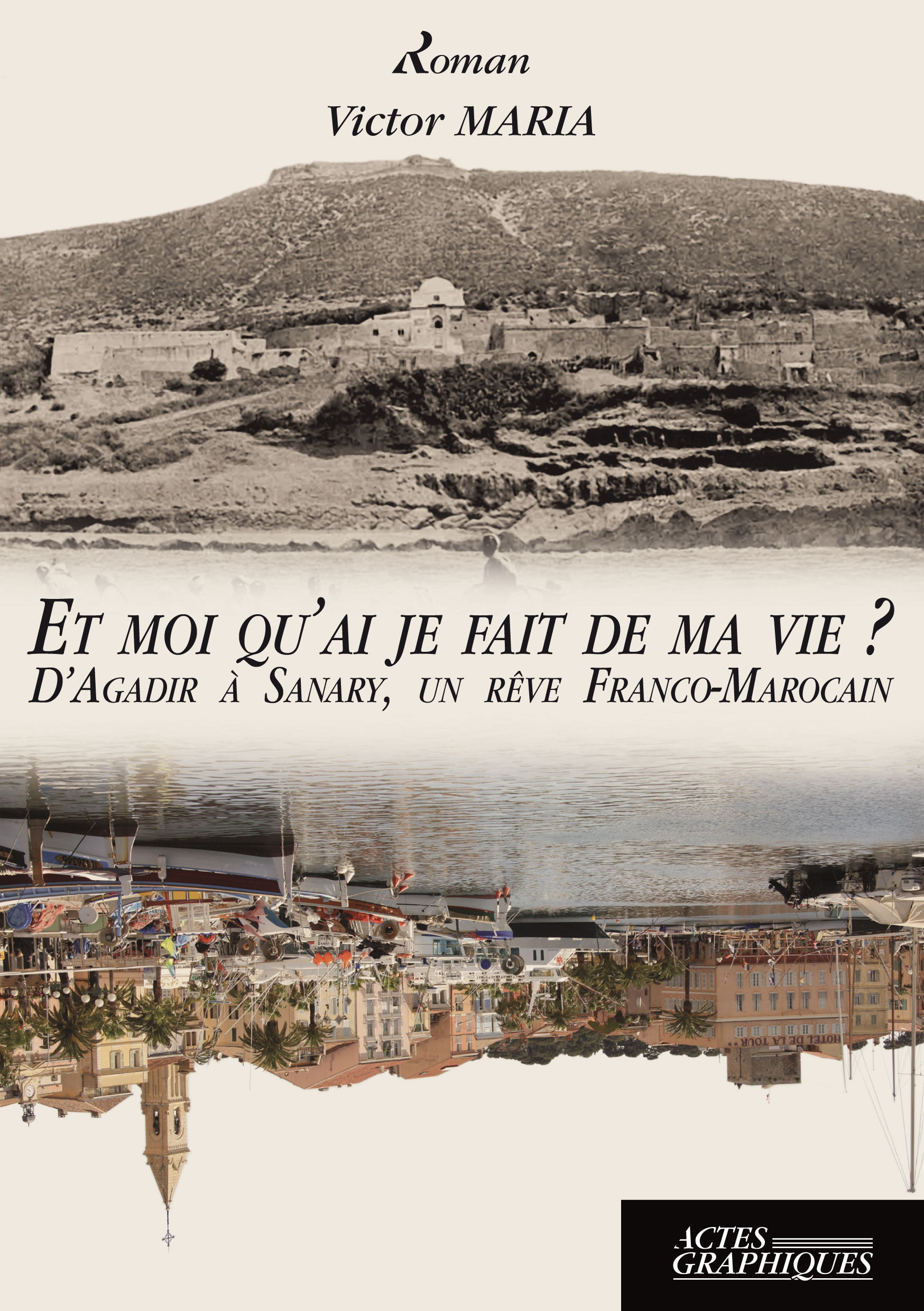 Et moi qu'ai-je fait de ma vie?