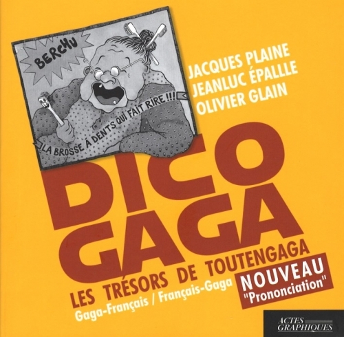 Dico gaga - les trésors de Toutengaga