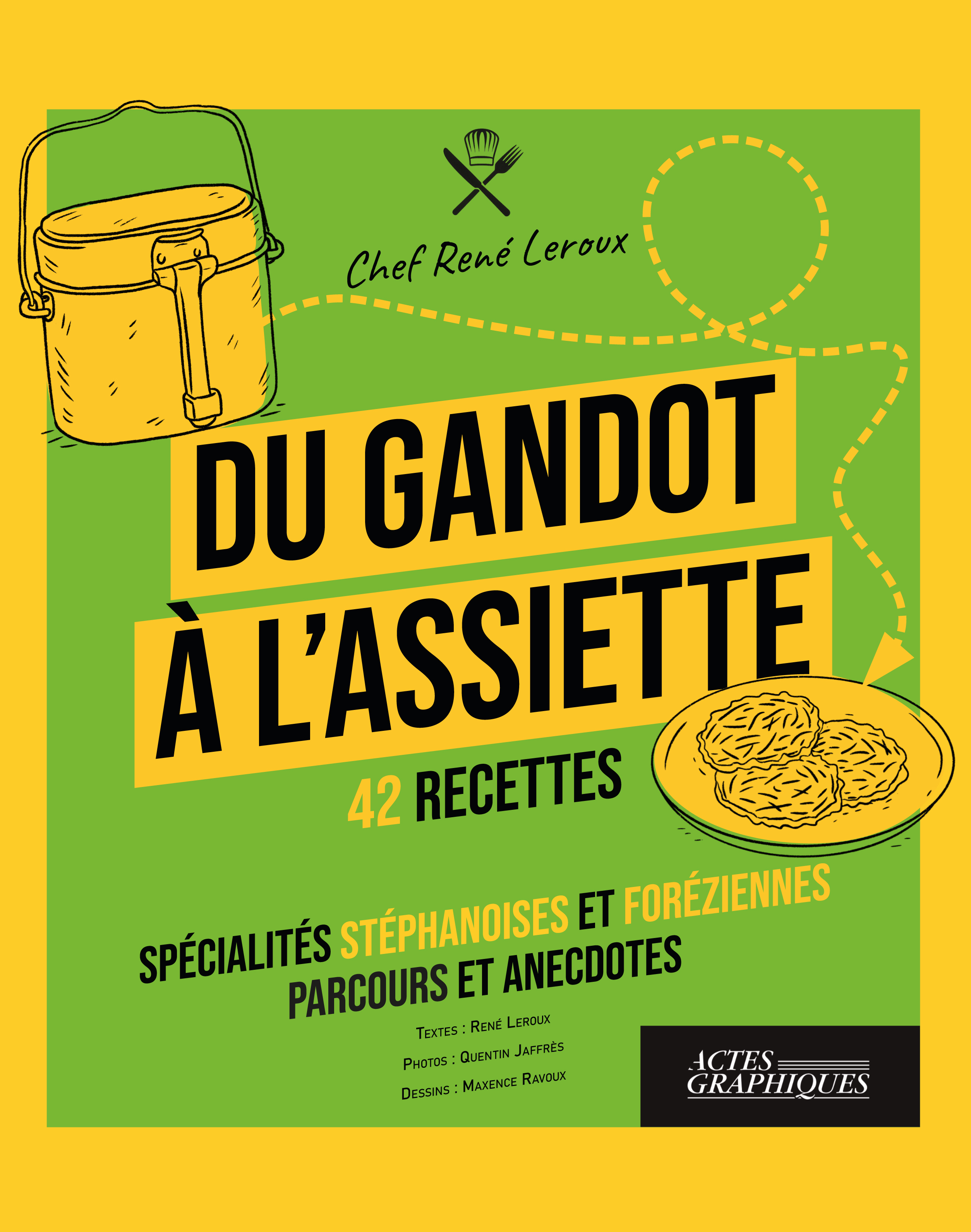 Du Gandot à l'assiette