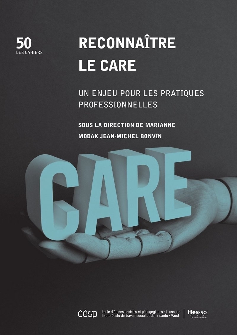 Reconnaître le care - un enjeu pour les pratiques professionnelles