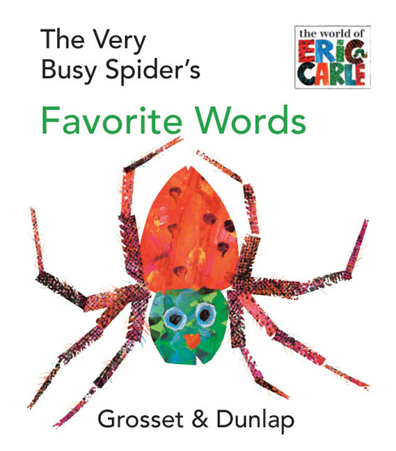 THE VERY BUSY SPIDER'S FAVORITE WORDS