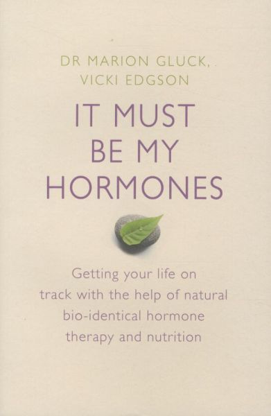 It Must Be My Hormones