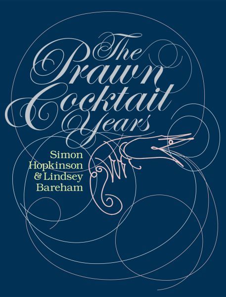 The Prawn Cocktail Years