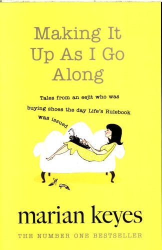 Making It Up as I Go Along