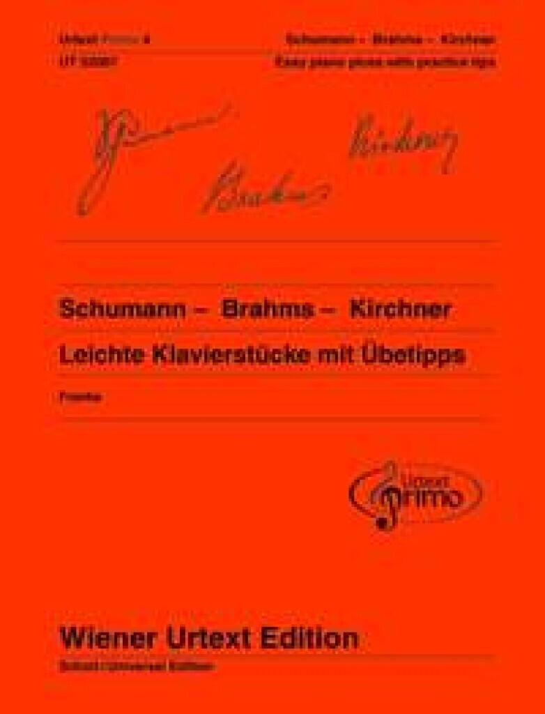 SCHUMANN - BRAHMS - KIRCHNER LEICHTE KLAVIERSTUCKE MIT UBETIPPS BAND 4