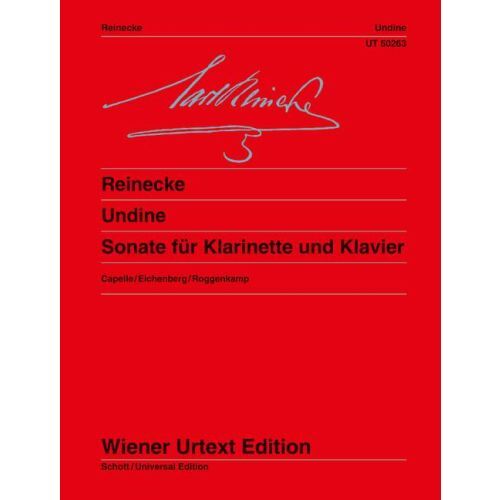 CARL REINECKE : UNDINE SONATE FUR KLARINETTE UND KLAVIER - SONATE POUR CLARINETTE ET PIANO - OP. 167