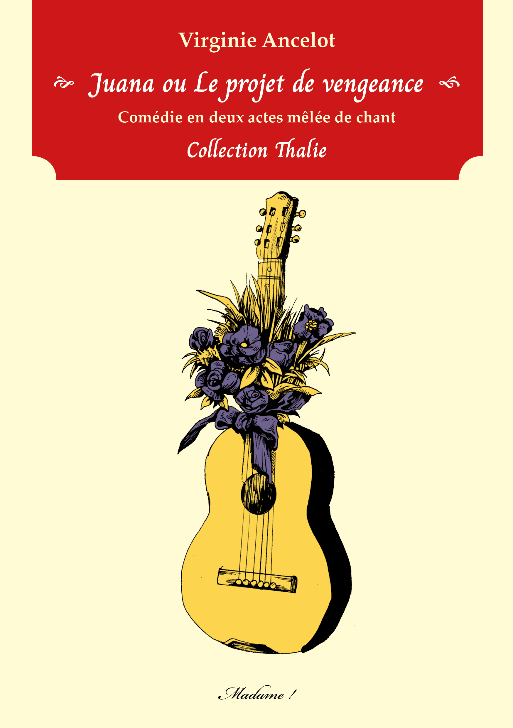 Juana ou Le projet de vengeance