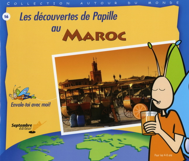 LES DECOUVERTES DE PAPILLE AU MAROC