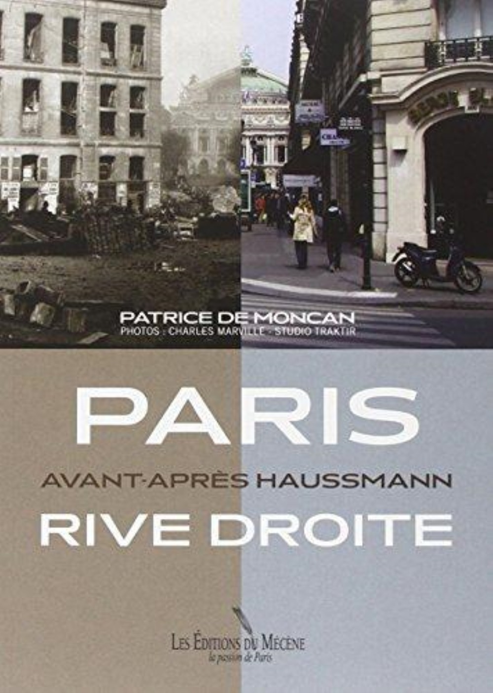 PARIS AVANT-APRES HAUSSMANN RIVE DROITE