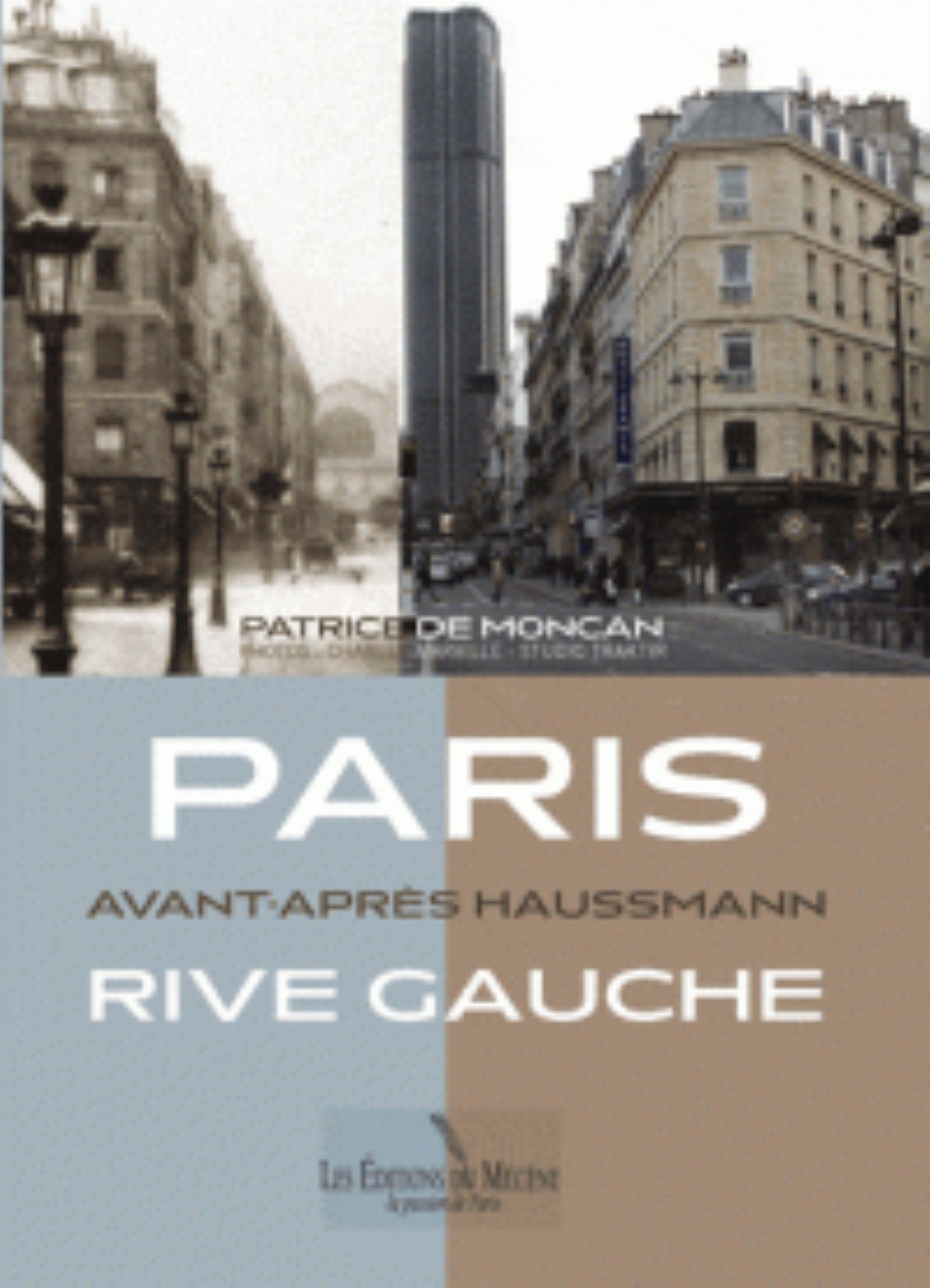 PARIS AVANT-APRES HAUSSMANN RIVE GAUCHE