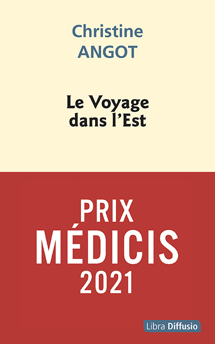 Le Voyage dans l'Est