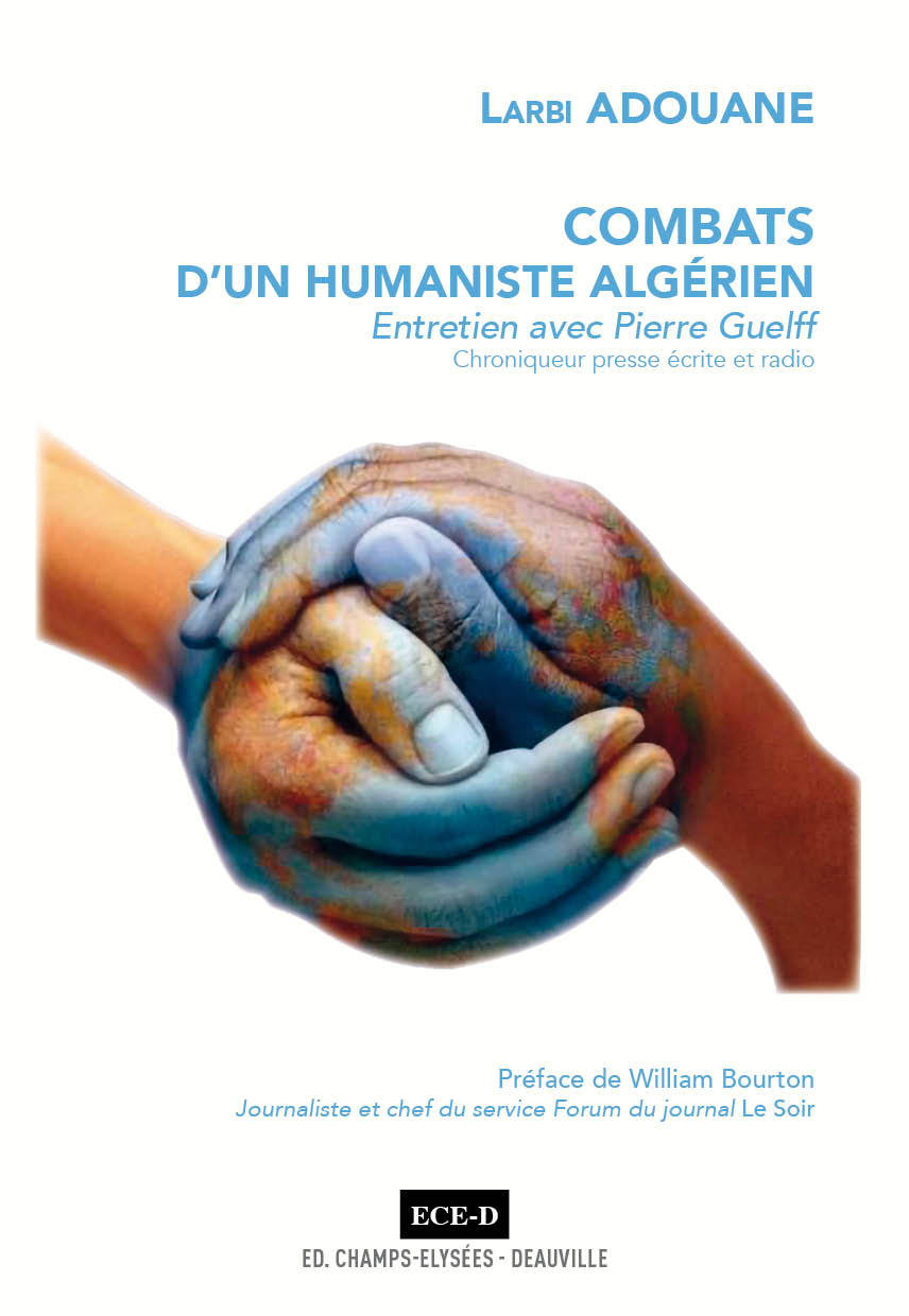 Combats d'un humaniste algérien.
