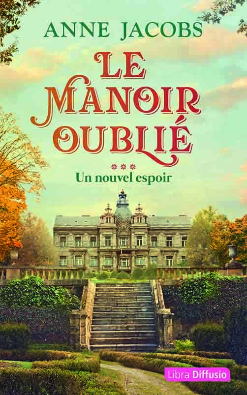 Le Manoir oublié T3 Un nouvel espoir ( 2 volumes)