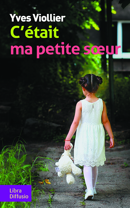 C’était ma petite sœur