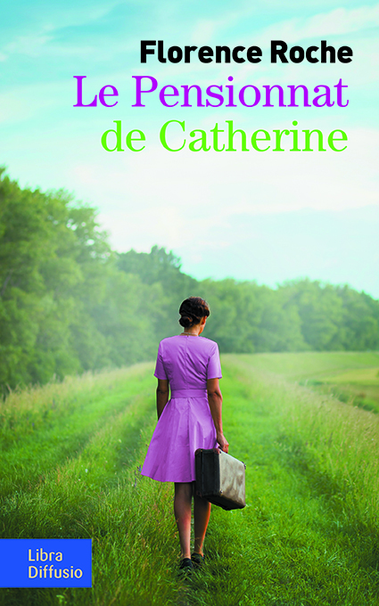 Le pensionnat de Catherine
