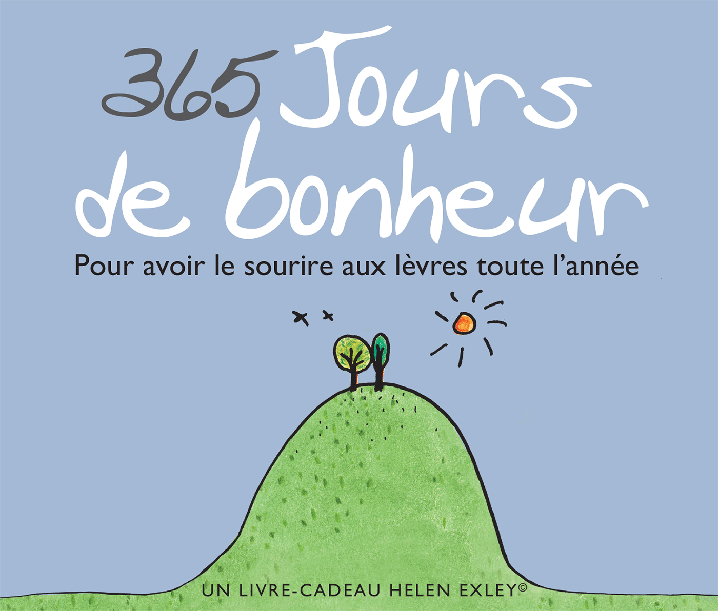 365 jours de bonheur