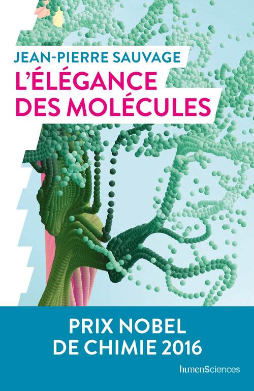 L'élégance des molécules