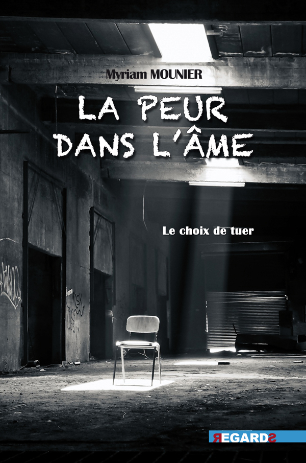 La Peur dans l'Ame