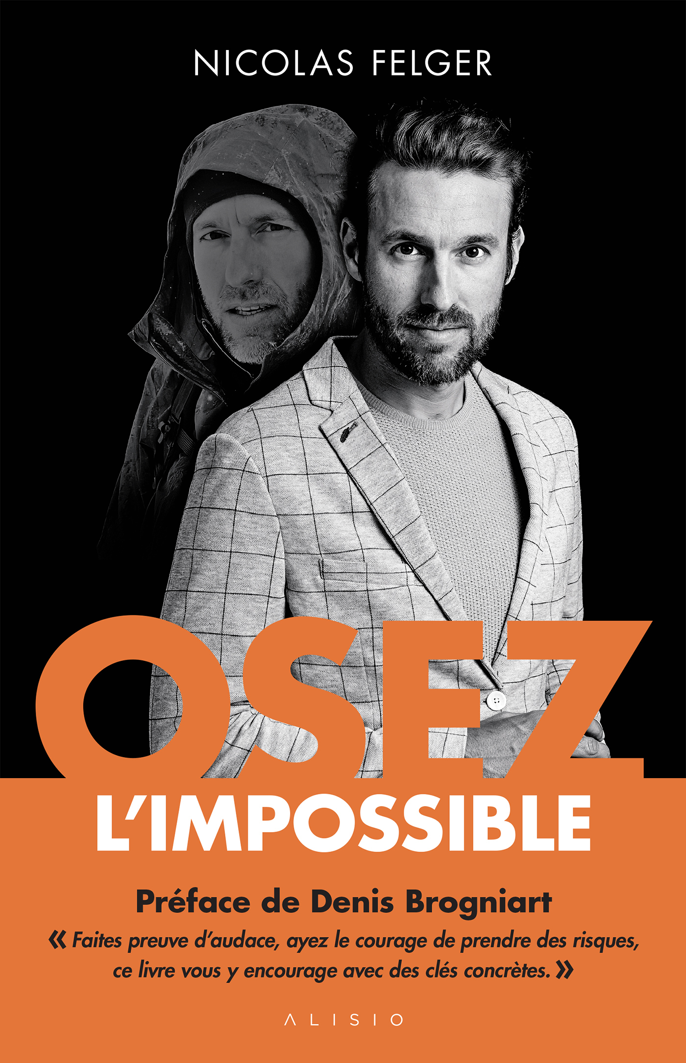 Osez l'impossible