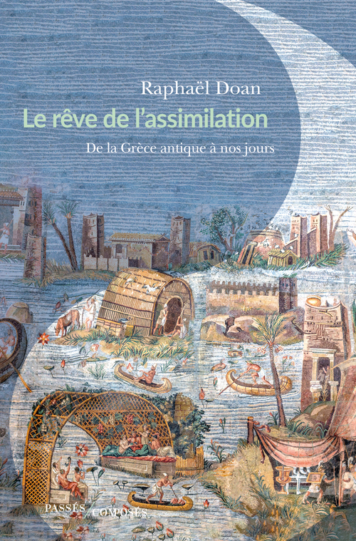 Le Rêve de l'assimilation