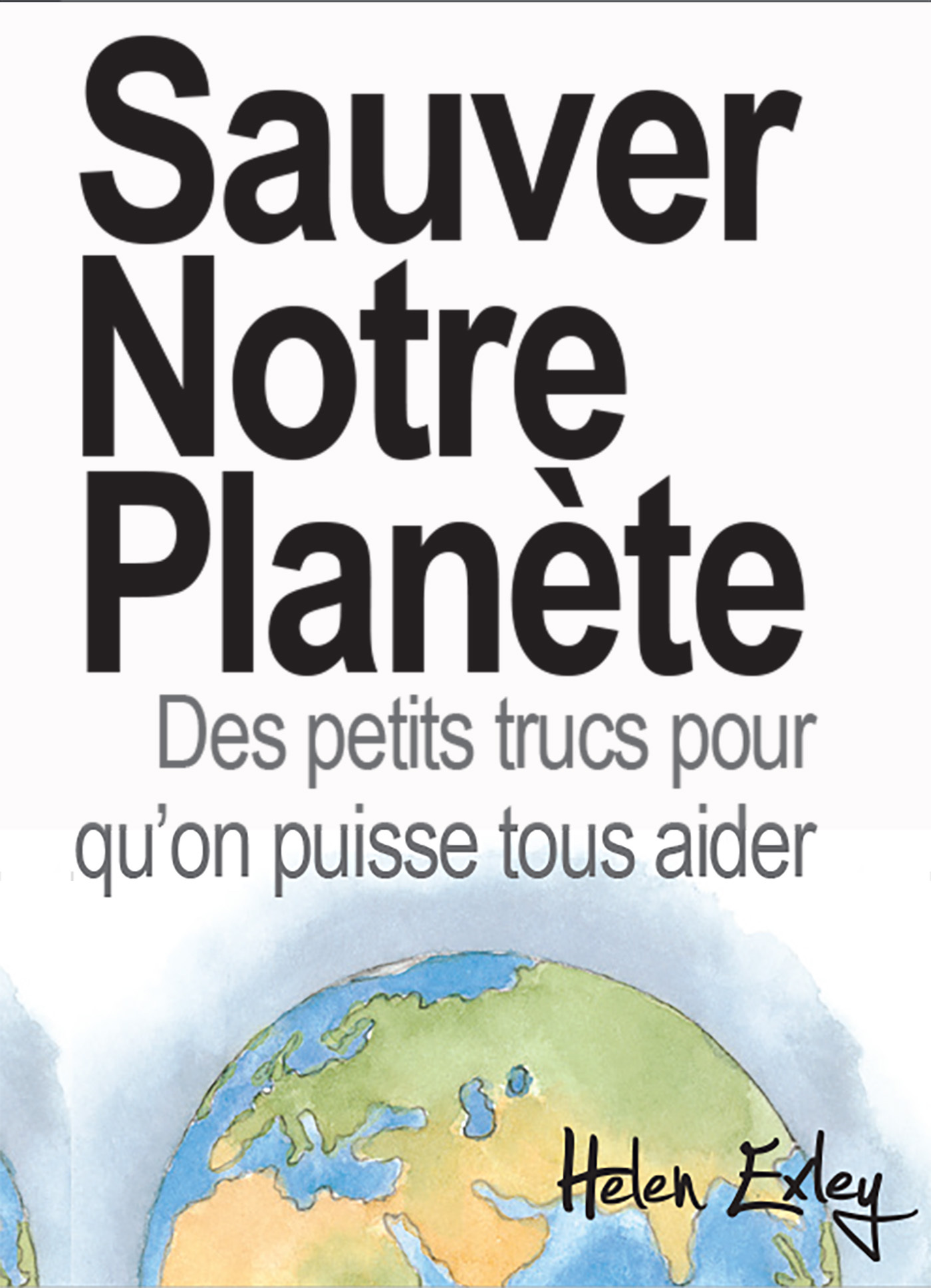 Sauver notre planète