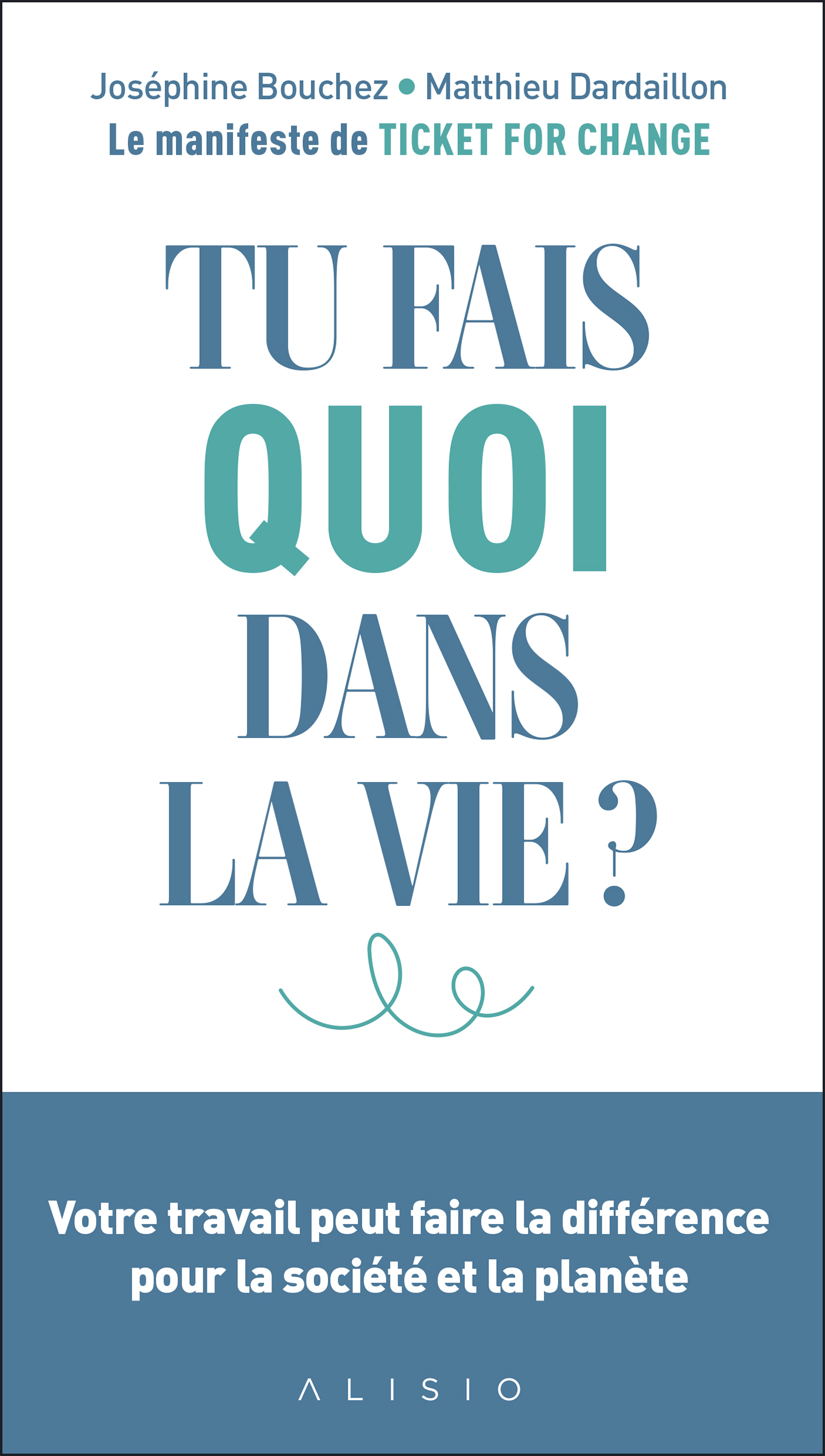 Tu fais quoi dans la vie ?