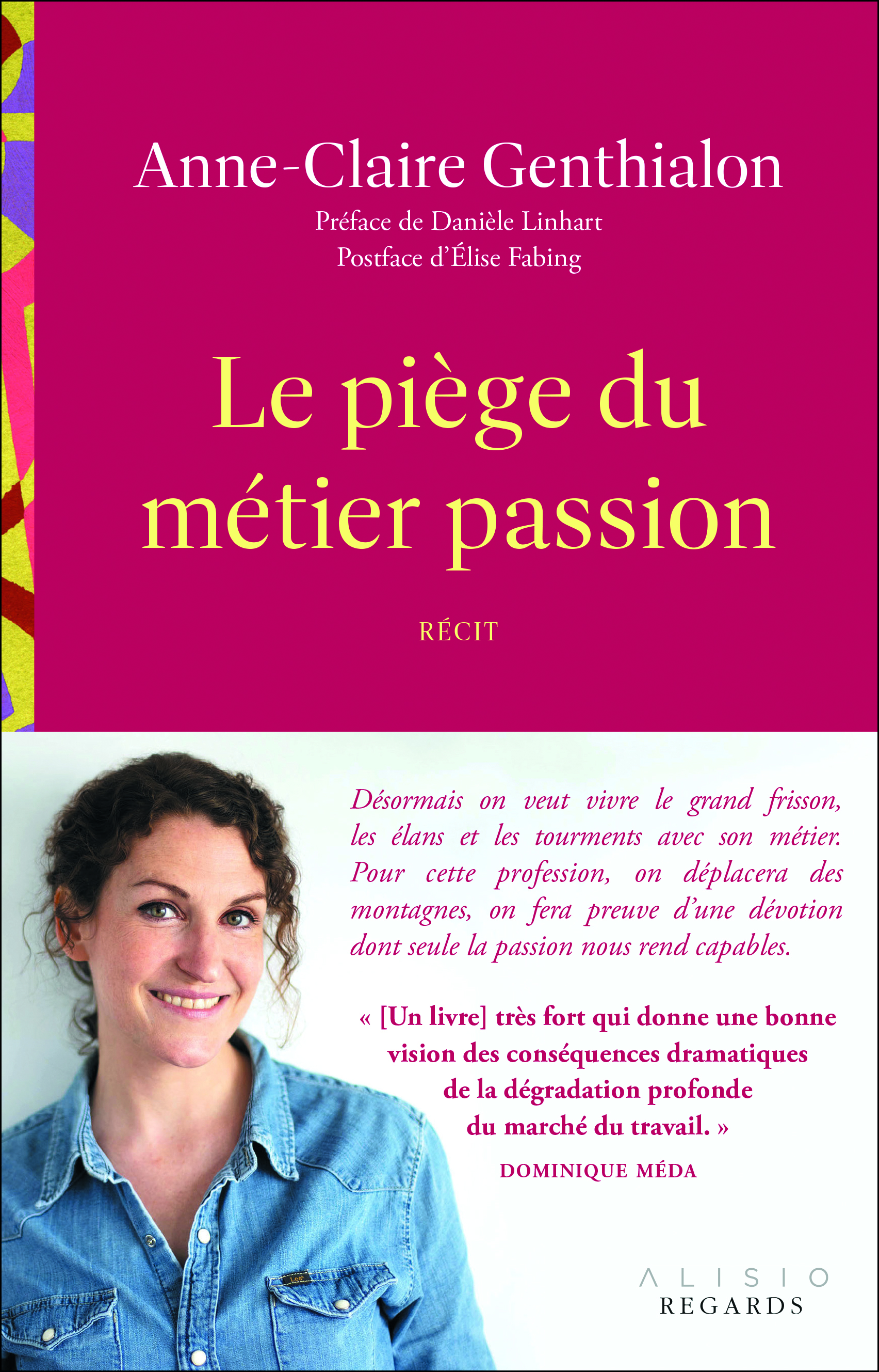 Le piège du métier passion