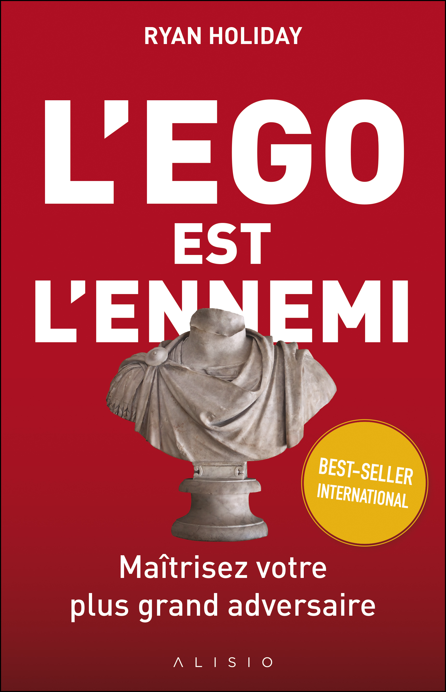 L'ego est l'ennemi