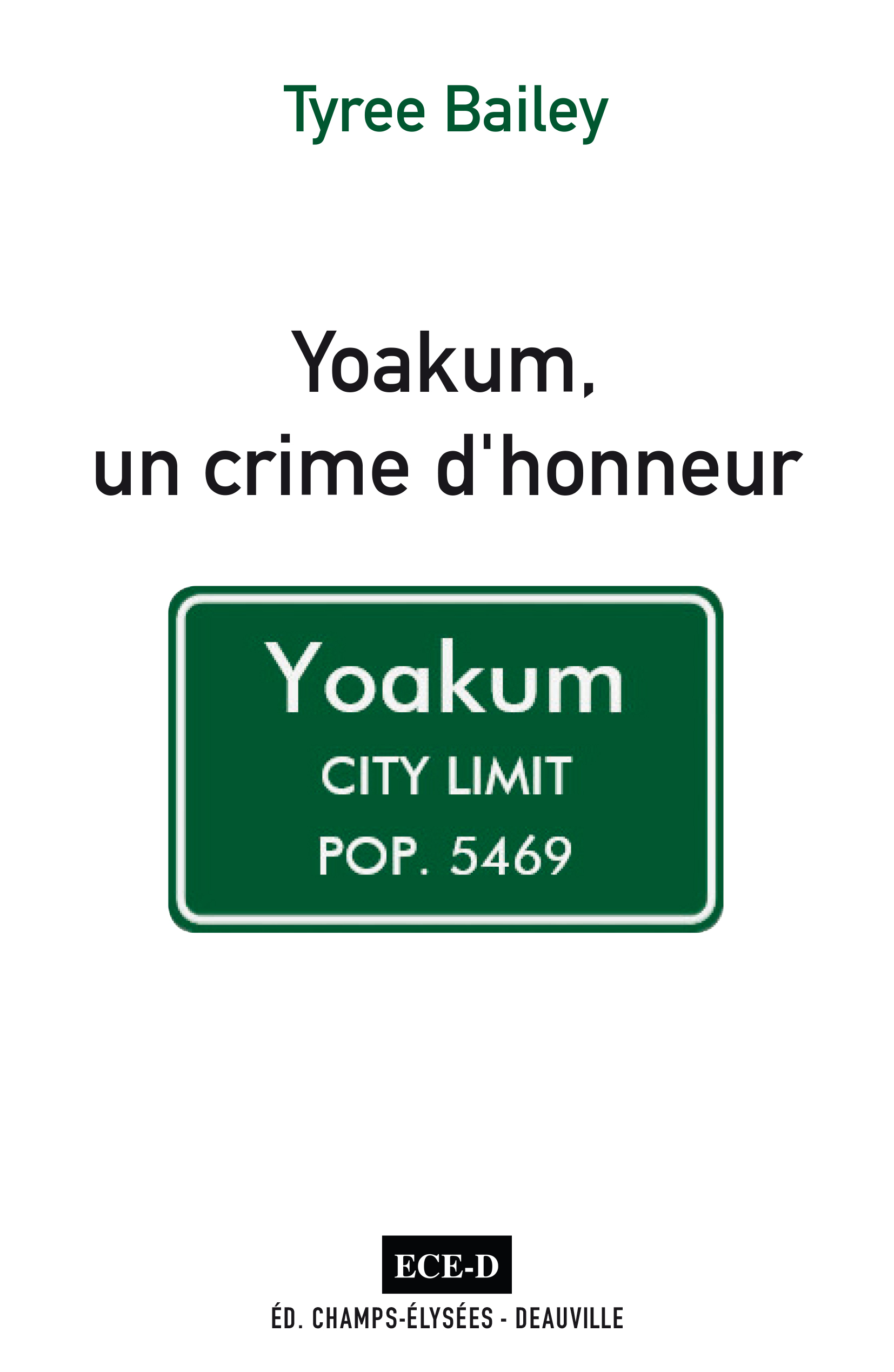 Yoakum, un crime d'honneur