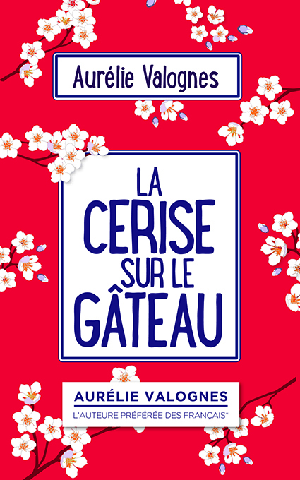 La Cerise sur le gâteau