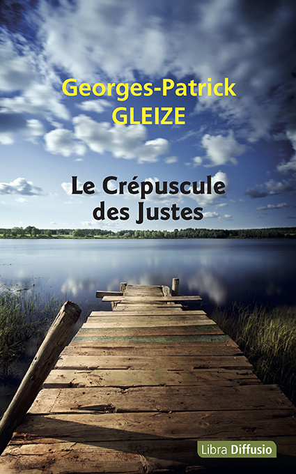 Le Crépuscule des Justes