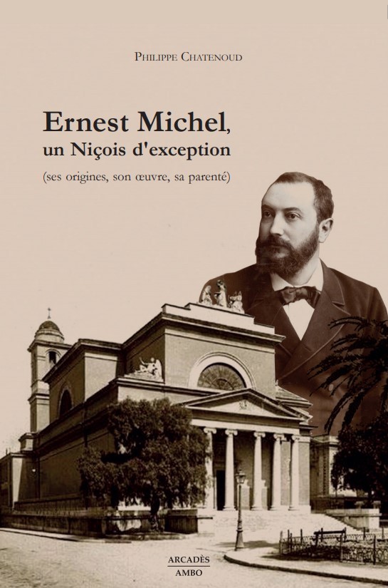 Ernest Michel, un Niçois d'exception