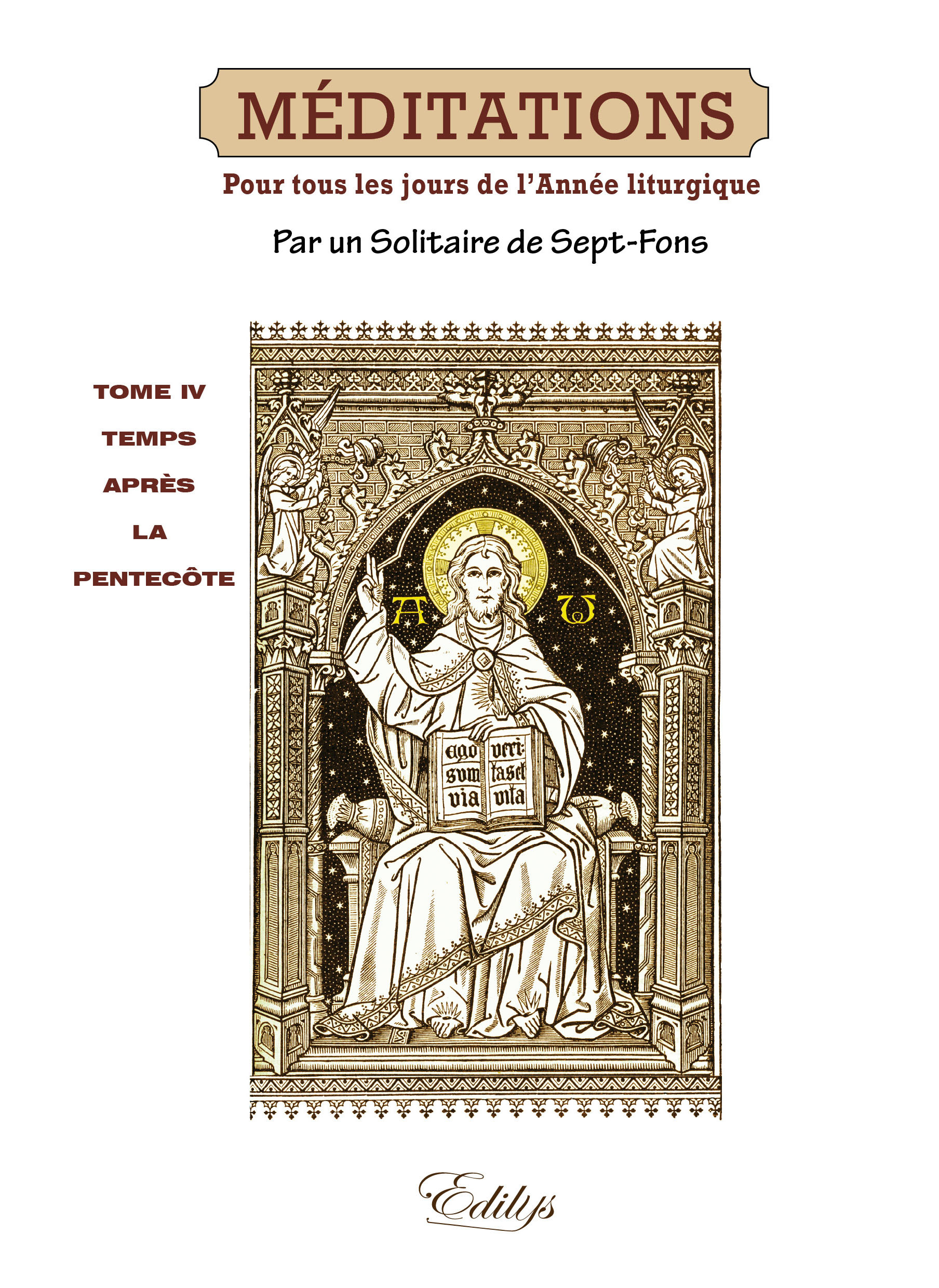 Méditations pour tous les jours de l'année liturgique Tome 4